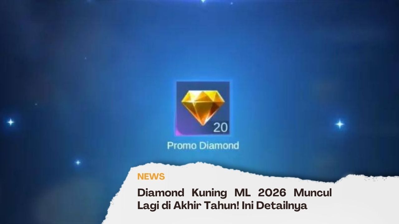 Diamond Kuning ML 2026 Muncul Lagi di Akhir Tahun! Ini Detailnya