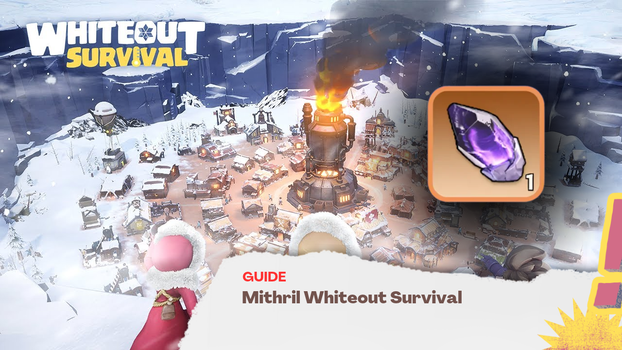 Mithril Whiteout Survival: Fungsi, Cara Pakai, dan Tips Upgrade Gear
