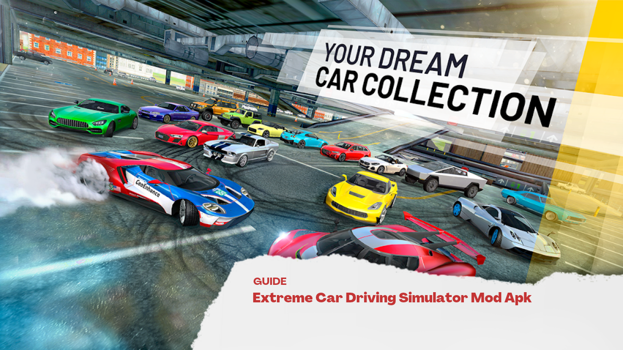 Extreme Car Driving Simulator Mod APK: Download Versi Terbaru dan Fiturnya