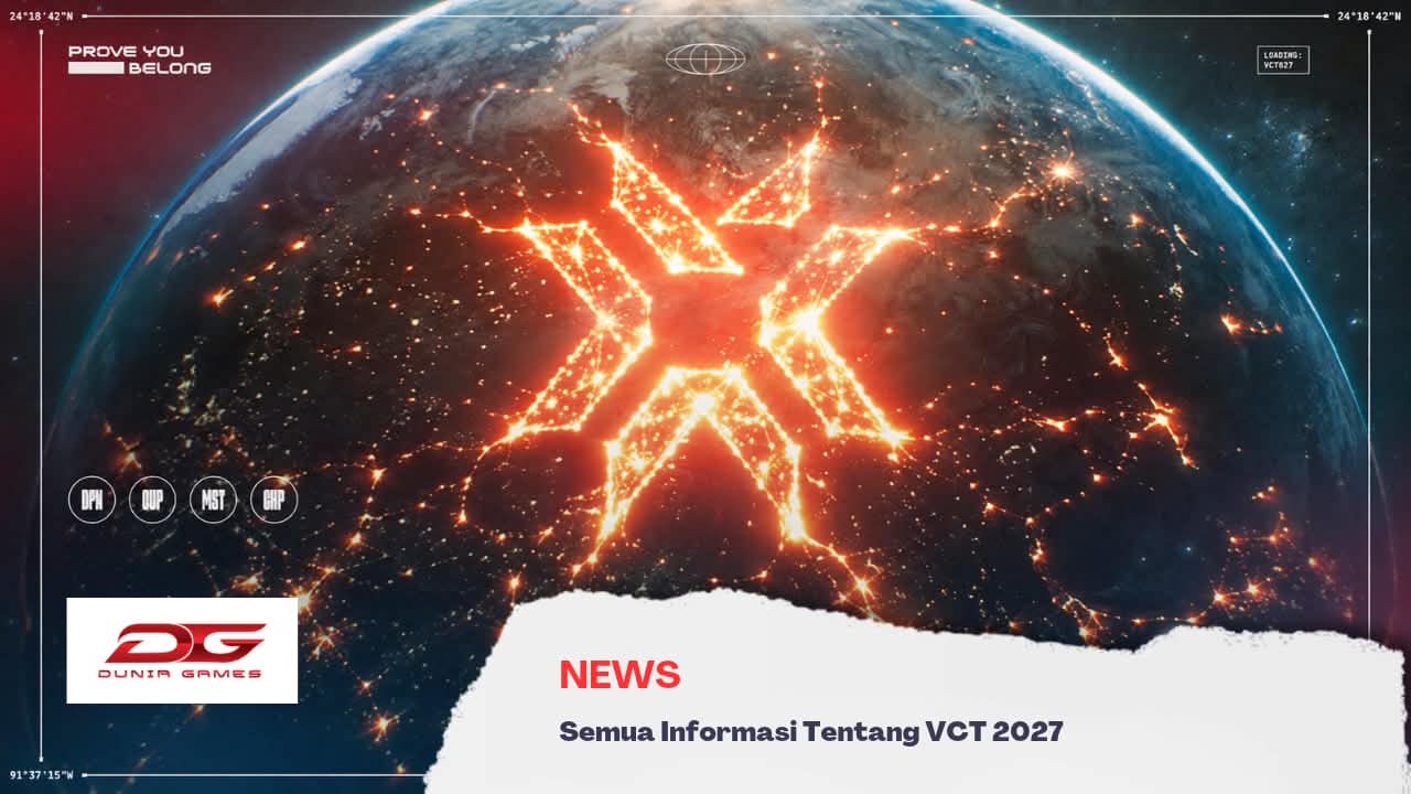 Riot Games Hadirkan VCT 2027: Perubahan Besar Jangkau Lebih Banyak Tim dan Penggemar!