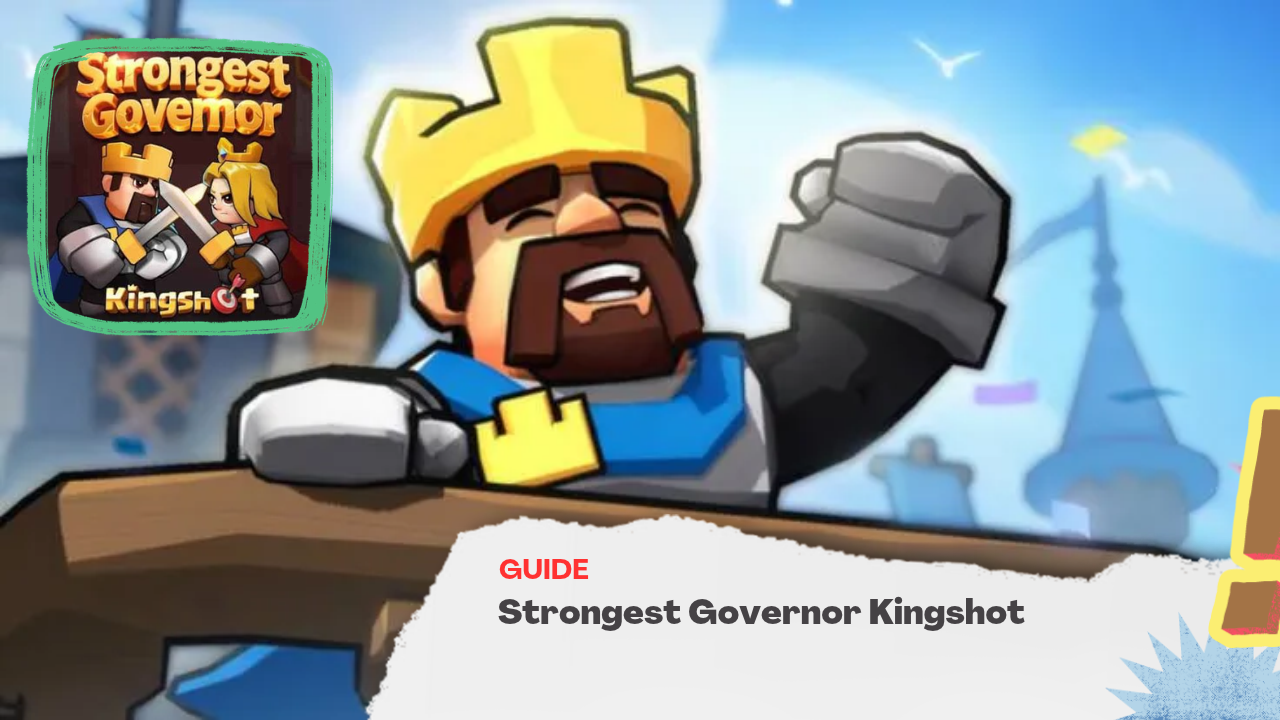 Strongest Governor Kingshot: Cara Menang dan Raih Hadiah Langka di Event Kompetitif